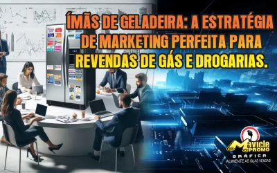 Ímãs de Geladeira: A Estratégia de Marketing Perfeita para Revendas de Gás e Drogarias.